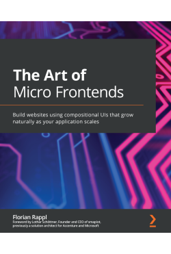 The Art of Micro Frontends Book Cover